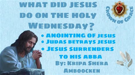 what did jesus do on holy wednesday